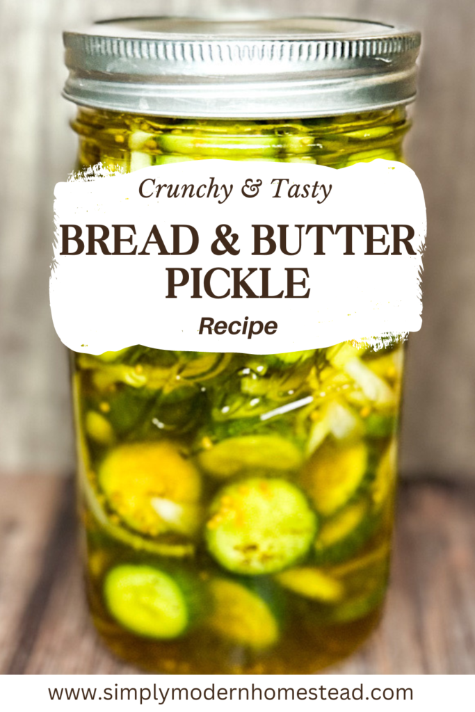 bread and butter pickles in a jar